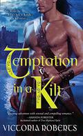 Temptation in a Kilt (Bad Boys of the Highlands #1) by Victoria Roberts