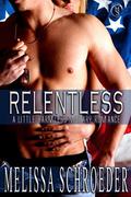 Relentless (A Little Harmless Military Romance #5) by Melissa Schroeder