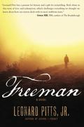 Freeman by Leonard Pitts Jr.