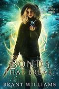 Bonds That Break (Havoc Chronicles #3) by Brant Williams