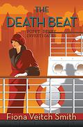 The Death Beat (Poppy Denby Investigates #3) by Fiona Veitch Smith