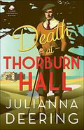 Death at Thorburn Hall by Julianna Deering