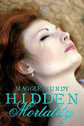 Hidden Mortality by Maggie Mundy