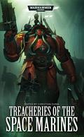 Treacheries of the Space Marines by Matthew Farrer