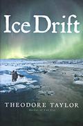 Ice Drift by Theodore Taylor
