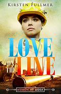 Love on the Line by Kirsten Fullmer