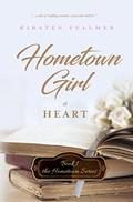 Hometown Girl at Heart by Kirsten Fullmer