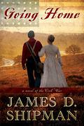 Going Home by James D. Shipman