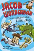Jacob Wonderbar and the Interstellar Time Warp (Jacob Wonderbar #3) by Nathan Bransford