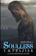 Soulless by T.M. Frazier