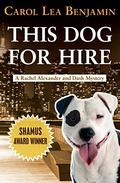 This Dog for Hire (Rachel Alexander & Dash #1) by Carol Lea Benjamin