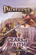 Pathfinder Tales: Gears of Faith by Gabrielle Harbowy