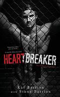 Heartbreaker (Unbreakable #1) by Stone Bastion