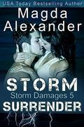 Storm Surrender (Storm Damages #5) by Magda Alexander