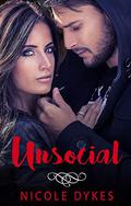 Unsocial by Nicole Dykes