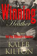 Winning Heather by Kaleb Kilton