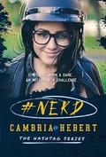 #Nerd (Hashtag #1) by Eric Michael Summerer