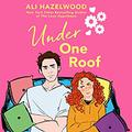 Under One Roof (The STEMinist Novellas #1) by Emma Wilder