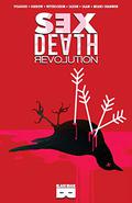 Sex Death Revolution (Sex Death Revolution #1-5) by Magdalene Visaggio