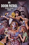 Doom Patrol by Rachel Pollack Omnibus (Doom Patrol 1987 Single Issues #64-87) by Rachel Pollack