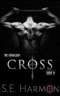 Cross (The Formicary #2) by S.E. Harmon