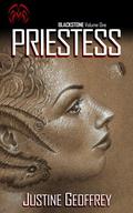 Priestess: The Collected Blackstone Erotica by Justine Geoffrey