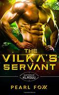 The Vilka's Servant (Shifters Of Kladuu #1) by Pearl Foxx