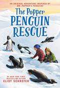 The Popper Penguin Rescue (Mr. Popper's Penguins #2) by Eliot Schrefer