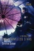 Under Nameless Stars  (Zenn Scarlett) (Zenn Scarlett #2) by Christian Schoon