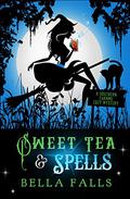 Sweet Tea & Spells by Bella Falls