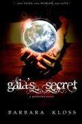 Gaia's Secret by Barbara Kloss