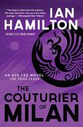 The Couturier of Milan: An Ava Lee Novel: Book 9 (Ava Lee #9) by Ian Hamilton