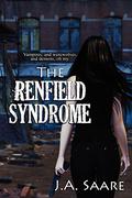 The Renfield Syndrome (Rhiannon's Law #2) by J.A. Saare