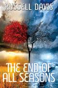 The End of All Seasons by Russell Davis