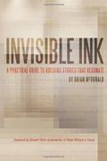 Invisible Ink: A Practical Guide to Building Stories That Resonate by Brian McDonald