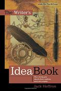 The Writer's Idea Book by Jack Heffron
