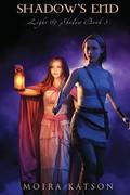 Shadow's End by Moira Katson