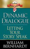 Dynamic Dialogue: Letting Your Story Speak (The Red Sneaker Writers #4) by William Bernhardt