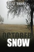 October Snow by Jenna Brooks
