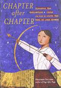Chapter After Chapter: Discover the Dedication & Focus You Need to Write the Book of Your Dreams by Heather Sellers