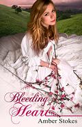 Bleeding Heart (The Heart's Spring #2) by Amber Stokes