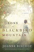 Sons of Blackbird Mountain (Blackbird Mountain #1) by Joanne Bischof