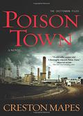 Poison Town by Creston Mapes