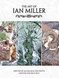 The Art of Ian Miller by Brian Sibley