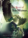 The Best of Ian Watson by Ian Watson