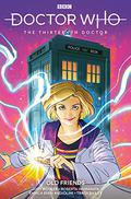 Doctor Who: The Thirteenth Doctor, Vol. 3: Old Friends (Doctor Who: The Thirteenth Doctor Titan Comics #3) by Roberta Ingranata