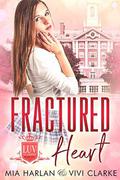 Fractured Heart (LUV Academy #1) by Vivi Clarke