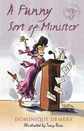A Funny Sort of Minister (Mademoiselle C #4) by Dominique Demers