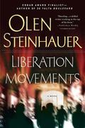 Liberation Movements (The Yalta Boulevard Sequence #4) by Olen Steinhauer