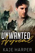 Unwanted Appeal by Kaje Harper